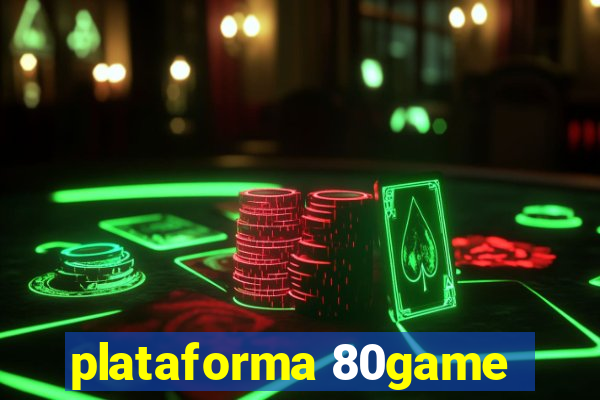 plataforma 80game